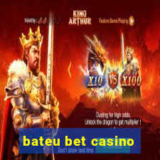 bateu bet casino